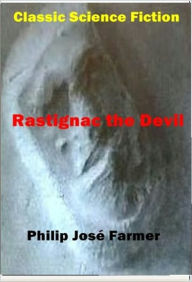 Title: Rastignac the Devil, Author: Philip José Farmer