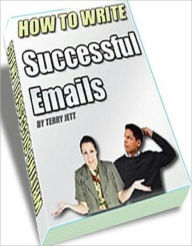 Title: Key To Write Successful Emails - Home Based Business eBook, Author: Healthy Tips