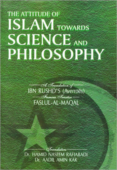 The Attitude of Islam Towards Science and Philosophy