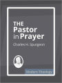 The Pastor in Prayer