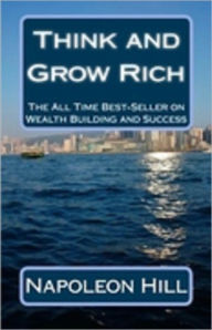 Title: Think and Grow Rich, Author: Napoleon Hill