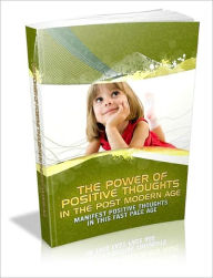 Title: The Power of Positive Thoughts, Author: eBook Legend