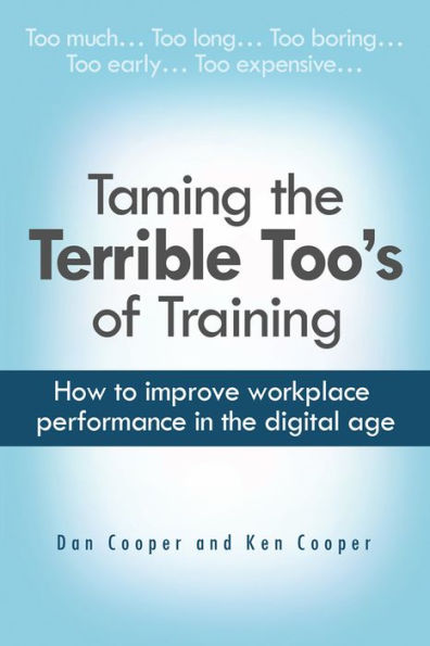 Taming the Terrible Too's of Training