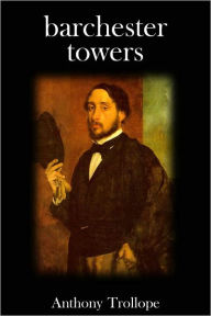 Title: Barchester Towers, Author: Anthony Trollope