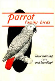 Title: PARROT FAMILY BIRDS, Author: Julien Bronson