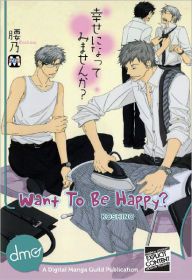 Title: Want To Be Happy? (Yaoi Manga), Author: Koshino