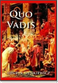 Title: Quo Vadis, Author: Henryk Sienkiewicz