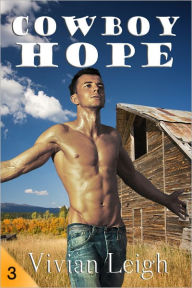 Title: Cowboy Hope Gay Erotica, Author: Vivian Leigh