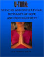 U-Turn: Sermons and Inspirational Messages of Hope and Encouragement