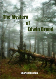 Title: The Mystery of Edwin Drood (Illustrated), Author: Charles Dickens