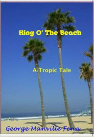 Title: King O' the Beach, Author: George Manville Fenn