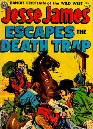 Title: Jesse James Escapes the Death Trap Comic Book Issue No. 9, Author: Avon Comics
