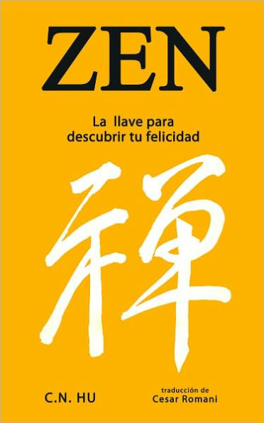 Zen la llave para descubrir tu felicidad