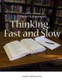 Short & Sweet Summary: Thinking, Fast and Slow
