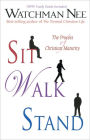 Sit, Walk, Stand: The Process of Christian Maturity