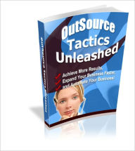 Title: Outsource Tactics Unleashed, Author: Mike Morley