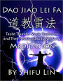 Tao Jiao Lei Fa: Taoist Thunder Magic Traditions and Their Relationship to Nei Kung Meditation