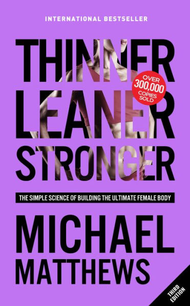 Thinner Leaner Stronger