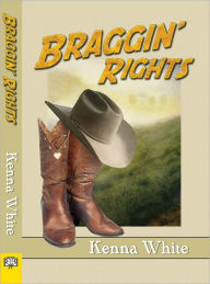 Title: Braggin Rights, Author: Kenna White