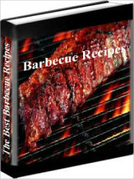 Title: Barbecue Recipes - The Best Barbecue Recipes, Author: Guy Fierry