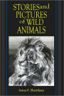 STORIES AND PICTURES OF WILD ANIMALS