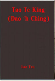 Title: Tao Te King, Author: Lao Tzu