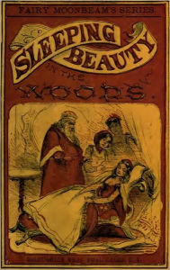 Title: Sleeping Beauty in the Woods (Illustrated), Author: Charles Perrault