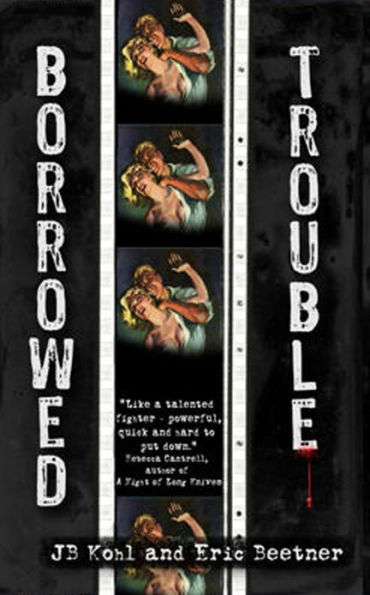 Borrowed Trouble