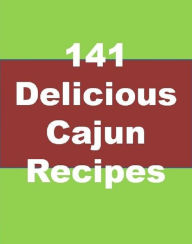 Title: Reference Cooking Recipes eBook - 141 Delicious Cajun Recipes - Did You Like Hot And Spicy Food?, Author: FYI