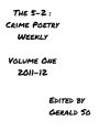 The 5-2: Crime Poetry Weekly, Vol. 1