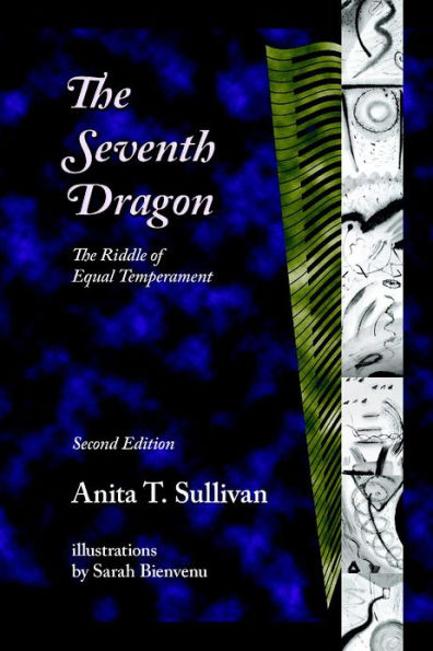 The Seventh Dragon: The Riddle of Equal Temperament