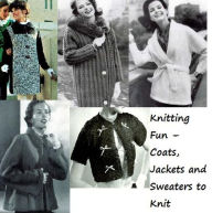 Title: Knitting Fun – Coats, Jackets and Sweaters to Knit, Author: Unknown