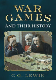 Title: War Games and Their History, Author: C. G. Lewin