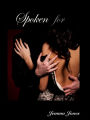 Spoken For, The Billionaire Seduction Series Part 5