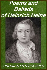 Title: Heinrich Heine - Poems and Ballads, Author: Heinrich Heine