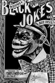 Title: Black Jokes for Blue Devils (Illustrated), Author: Henry J. Wehman