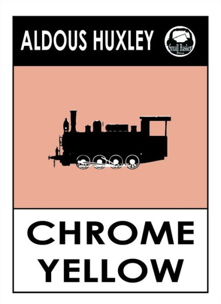 Aldous Huxley's Crome Yellow, Chrome Yellow