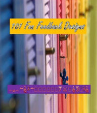 Title: Discover 101 Fun Feedback Designs - “HOW DID THEY DO THAT???”, Author: eBook 4U