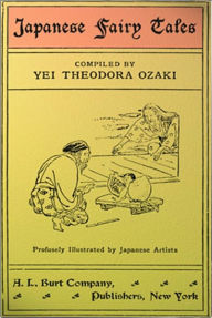 Title: Japanese Fairy Tales, Author: Yei Theodora Ozaki