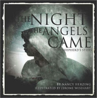 Title: The Night the Angels Came, Author: Nancy Herzing