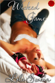 Title: Wicked Game Erotic Suspense, Author: Lola Swain