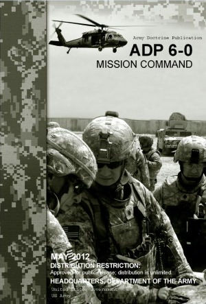 Army Doctrine Publication ADP 6-0 Mission Command May 2012