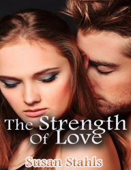 Title: Women's Erotica: The Strength of Love, Author: Susan Stahls