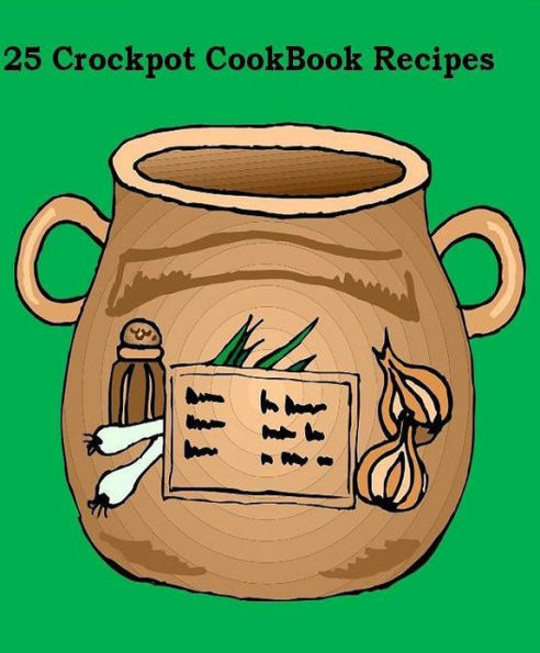 Reference Slow Cook Recipes eBook - 25 Crockpot Recipes - Offer simple, quick, and easy meal ideas for anyone just learning to use a slow cooker.