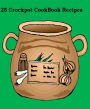 Reference Slow Cook Recipes eBook - 25 Crockpot Recipes - Offer simple, quick, and easy meal ideas for anyone just learning to use a slow cooker.