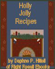 Title: Holly Jolly Recipes: Sausage Balls, Cheese Straws, Christmas Fudge, Pecan Pie, Cheese Ball, Baked Cream Cheese Appetizer, Sweet Potato Casserole, Sugar Cookies, Gingerbread Cookies, Rice Krispies Treats, Spiced Cider, Banana Nut Bread, and more..., Author: eBook4Life