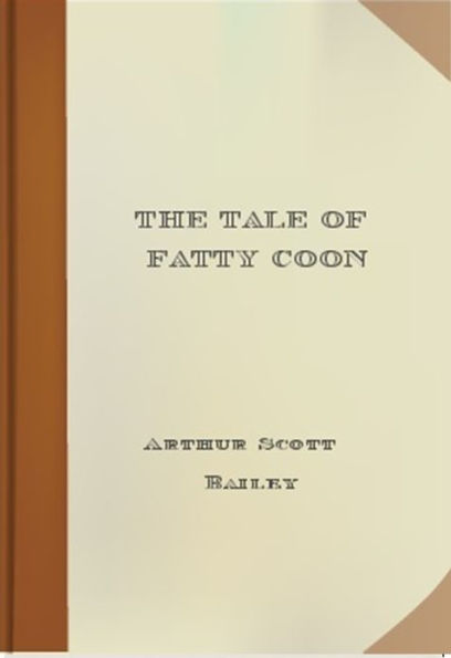 The Tale of Fatty Coon