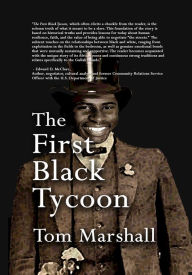 Title: The First Black Tycoon, Author: Tom Marshall