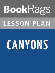 Title: Canyons Lesson Plans, Author: BookRags