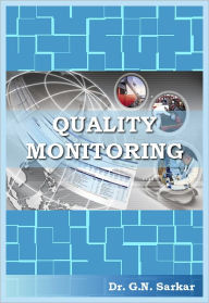 Title: Quality Monitoring: Instrumentation in Manufacturing Industries, Author: Dr. G.N. Sarkar